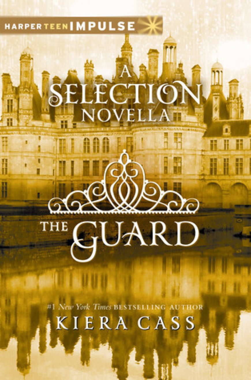 [PDF] The Selection #2.5 The Guard by Kiera Cass Free Download