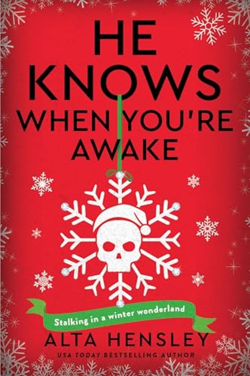 [PDF] Naughty or Nice #2 He Knows When You’re Awake by Alta Hensley