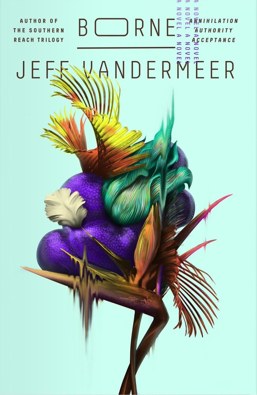 [PDF] Borne #1  by Jeff Vandermeer Free Download