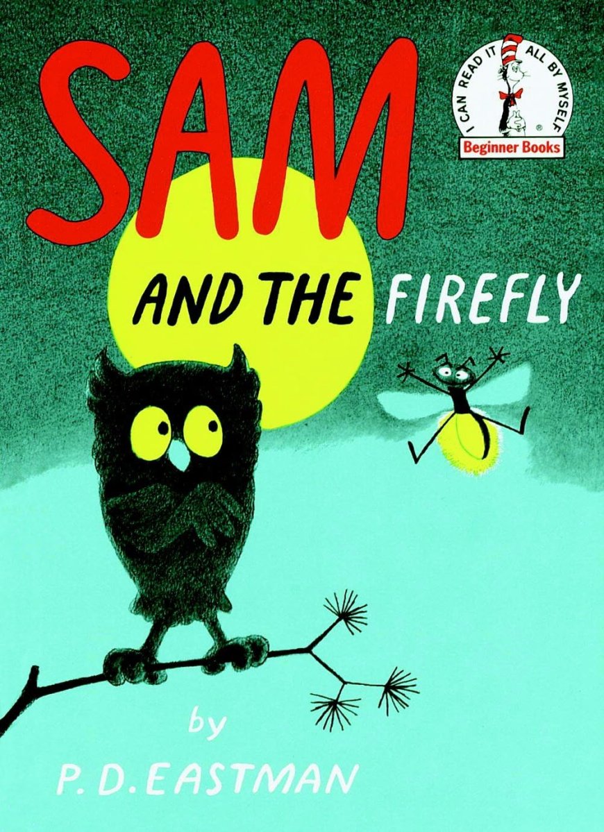 [PDF] Sam and the Firefly by P.D. Eastman Free Download