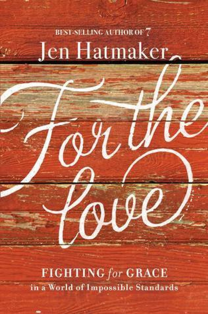 [PDF] For the Love by Jen Hatmaker Free Download