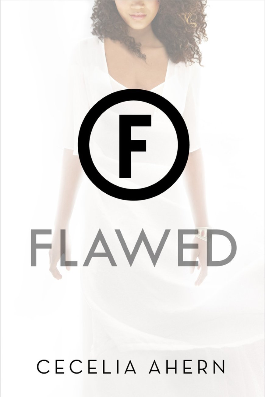 [PDF] Flawed #1 by Cecelia Ahern Free Download