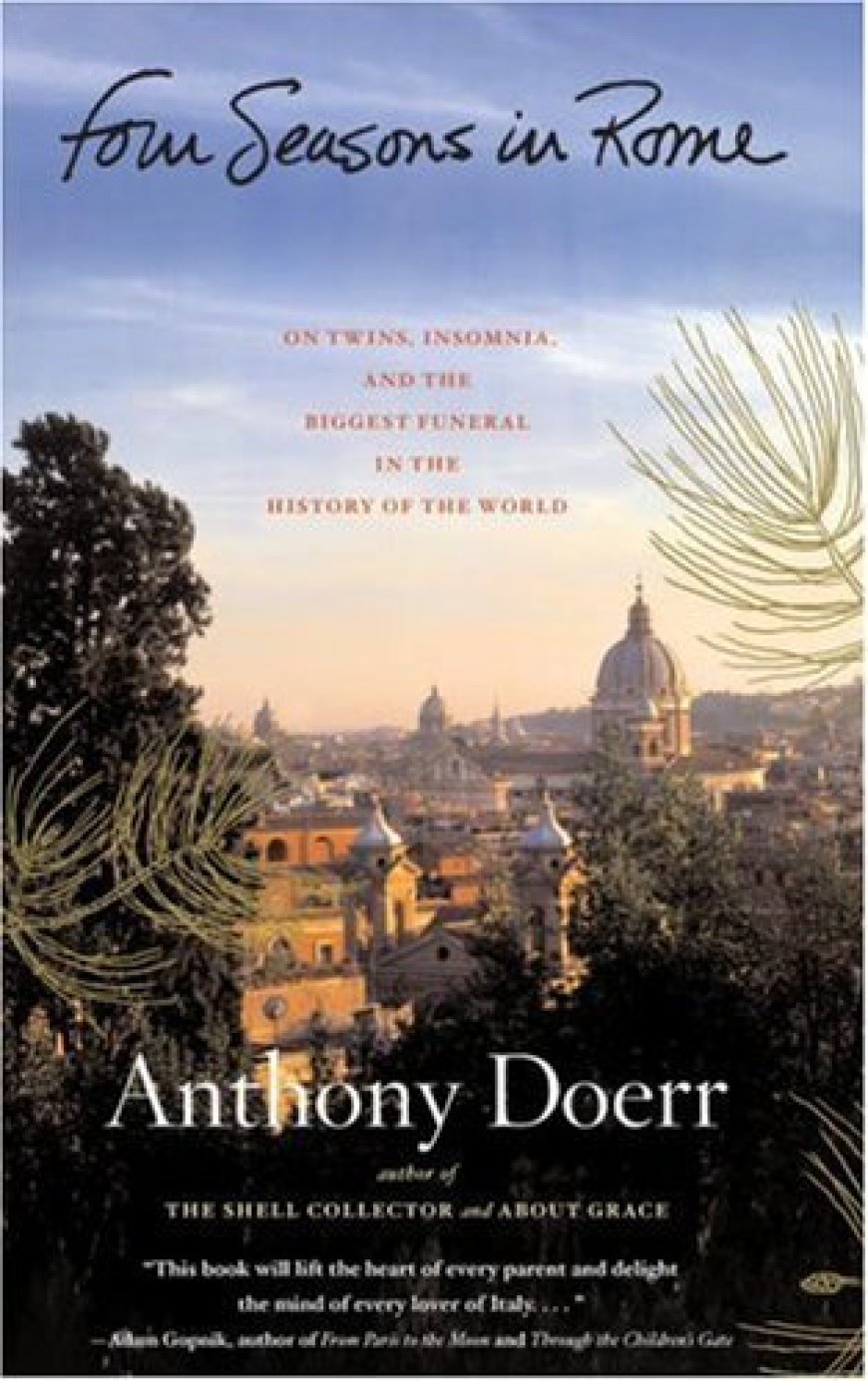 [PDF] Four Seasons in Rome by Anthony Doerr Free Download