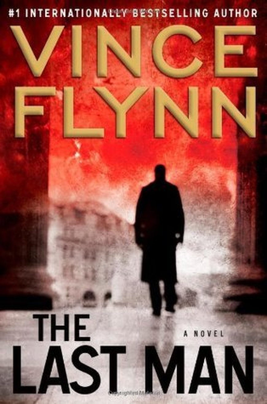 [PDF] Mitch Rapp #13 The Last Man by Vince Flynn Free Download