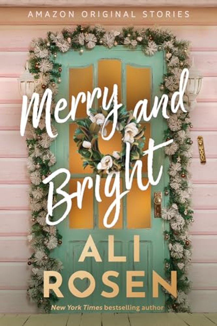 [PDF] Home Sweet Holidays #2 Merry and Bright by Ali Rosen
