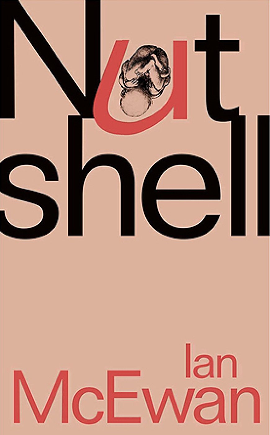 [PDF] Nutshell by Ian McEwan Free Download