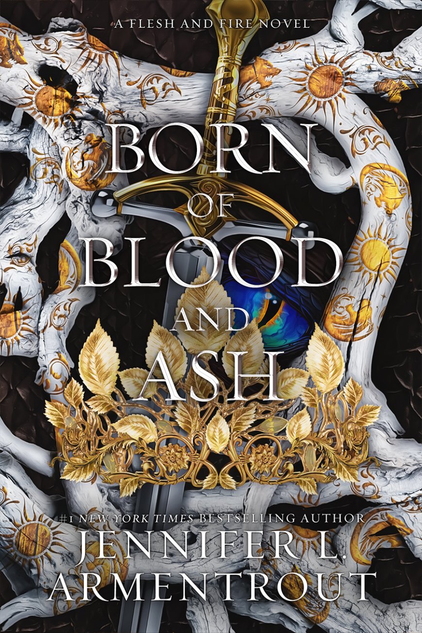 [PDF] Flesh and Fire #4 Born of Blood and Ash by Jennifer L. Armentrout