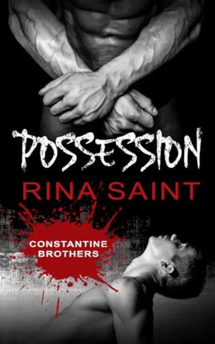 [PDF] Constantine Brothers #1 Possession: An MM Captivity Romance by Rina Saint
