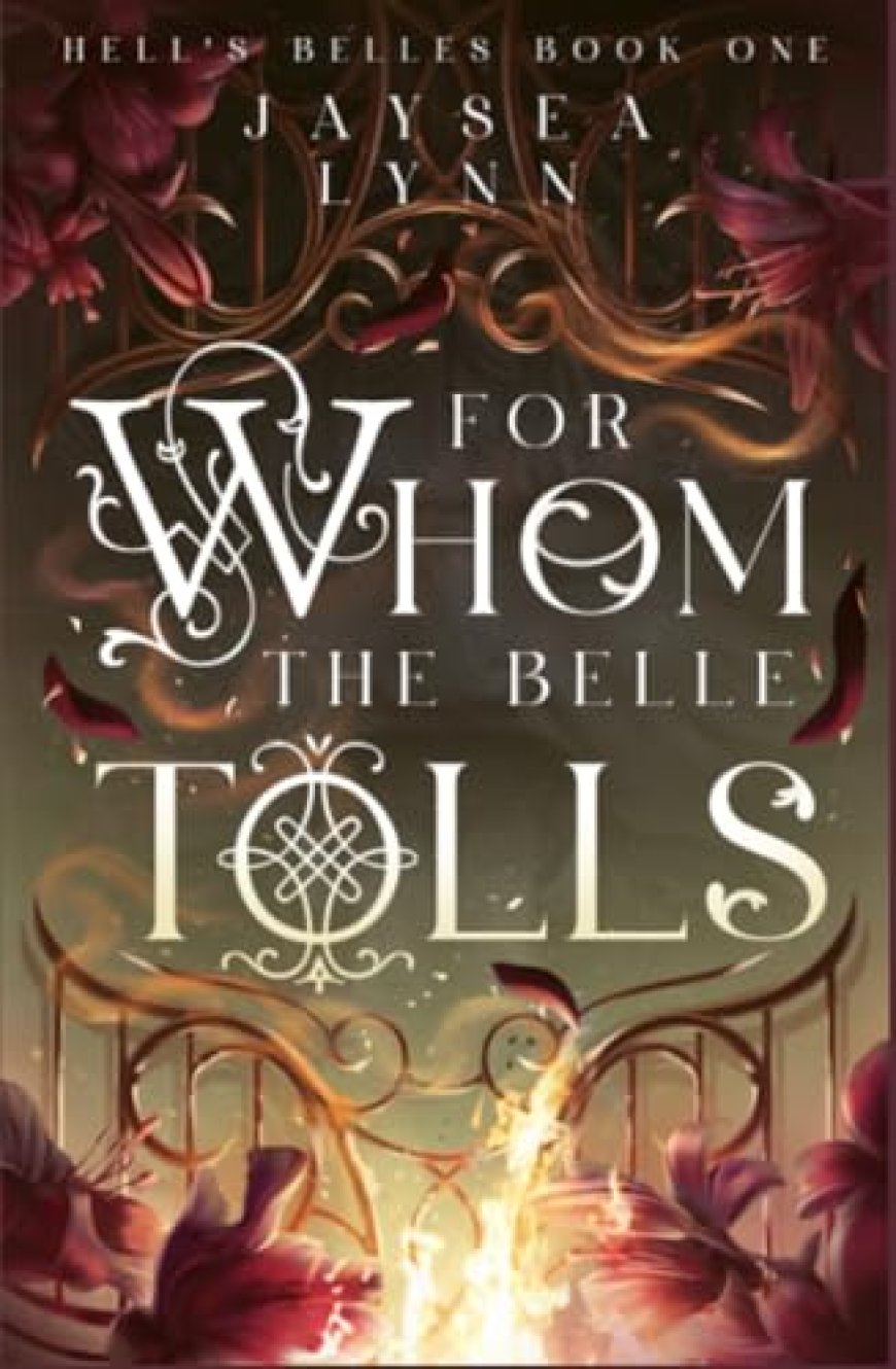 [PDF] Hell's Belles #1 For Whom the Belle Tolls by Jaysea Lynn