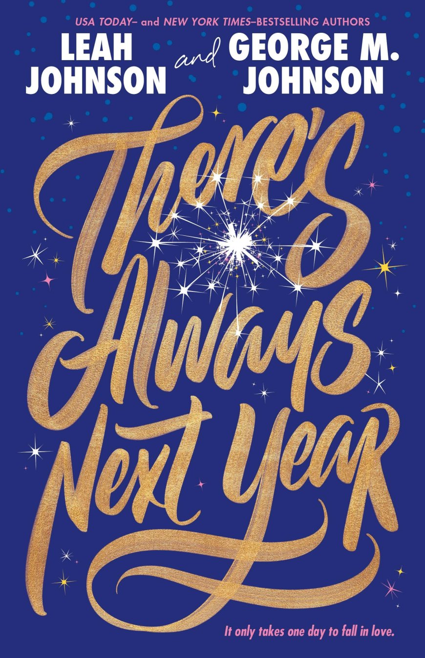 [PDF] There's Always Next Year by Leah Johnson , George M. Johnson