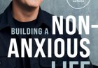 [PDF] Building a Non-Anxious Life by John Delony Free Download