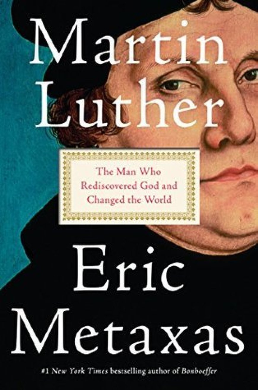 [PDF] Martin Luther by Eric Metaxas Free Download