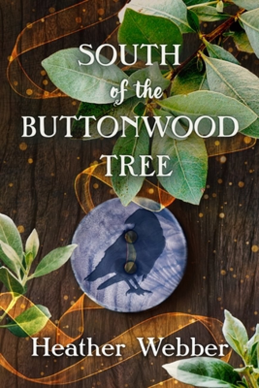 [PDF] South of the Buttonwood Tree by Heather Webber Free Download