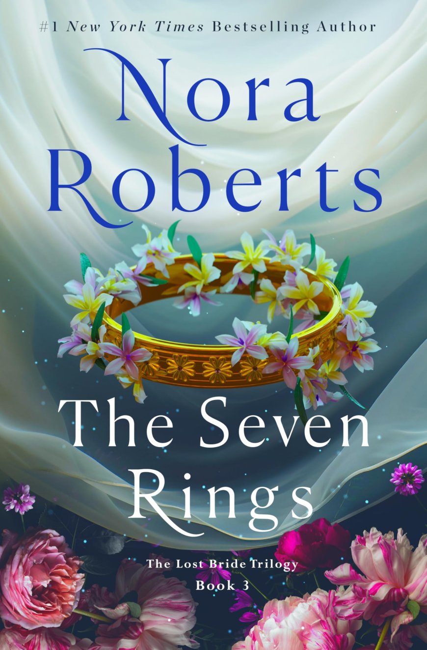 [PDF] The Lost Bride Trilogy #3 The Seven Rings by Nora Roberts Free Download