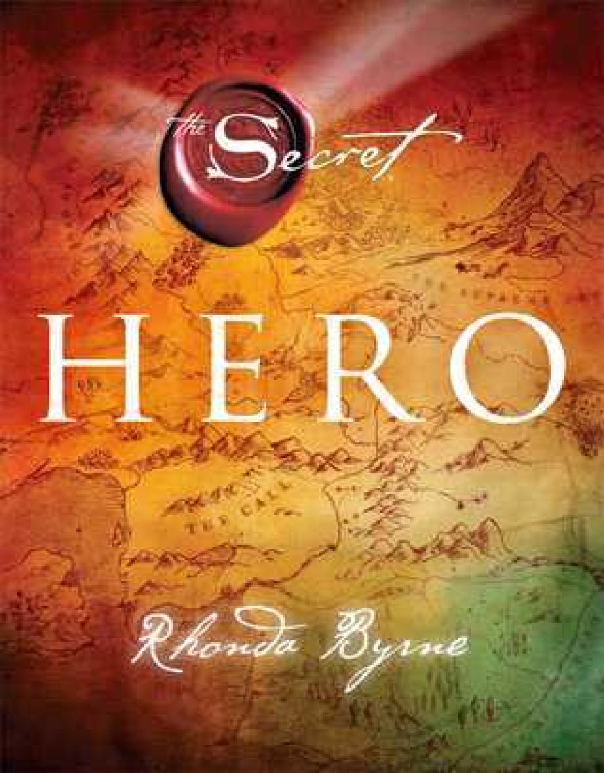 [PDF] The Secret Library #4 Hero by Rhonda Byrne Free Download