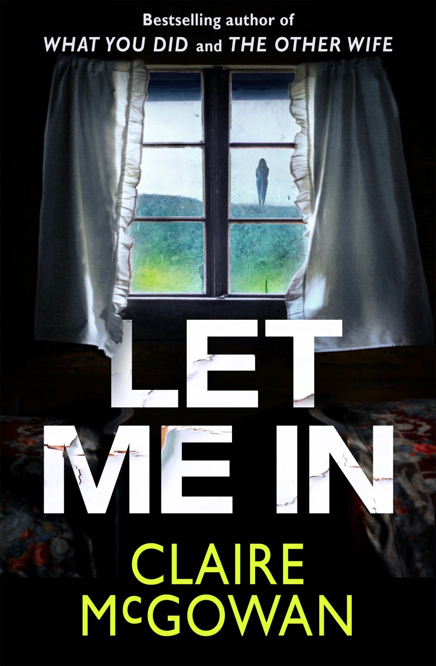 [PDF] Let Me In by Claire McGowan Free Download