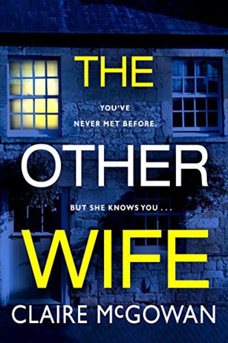 [PDF] The Other Wife by Claire McGowan Free Download