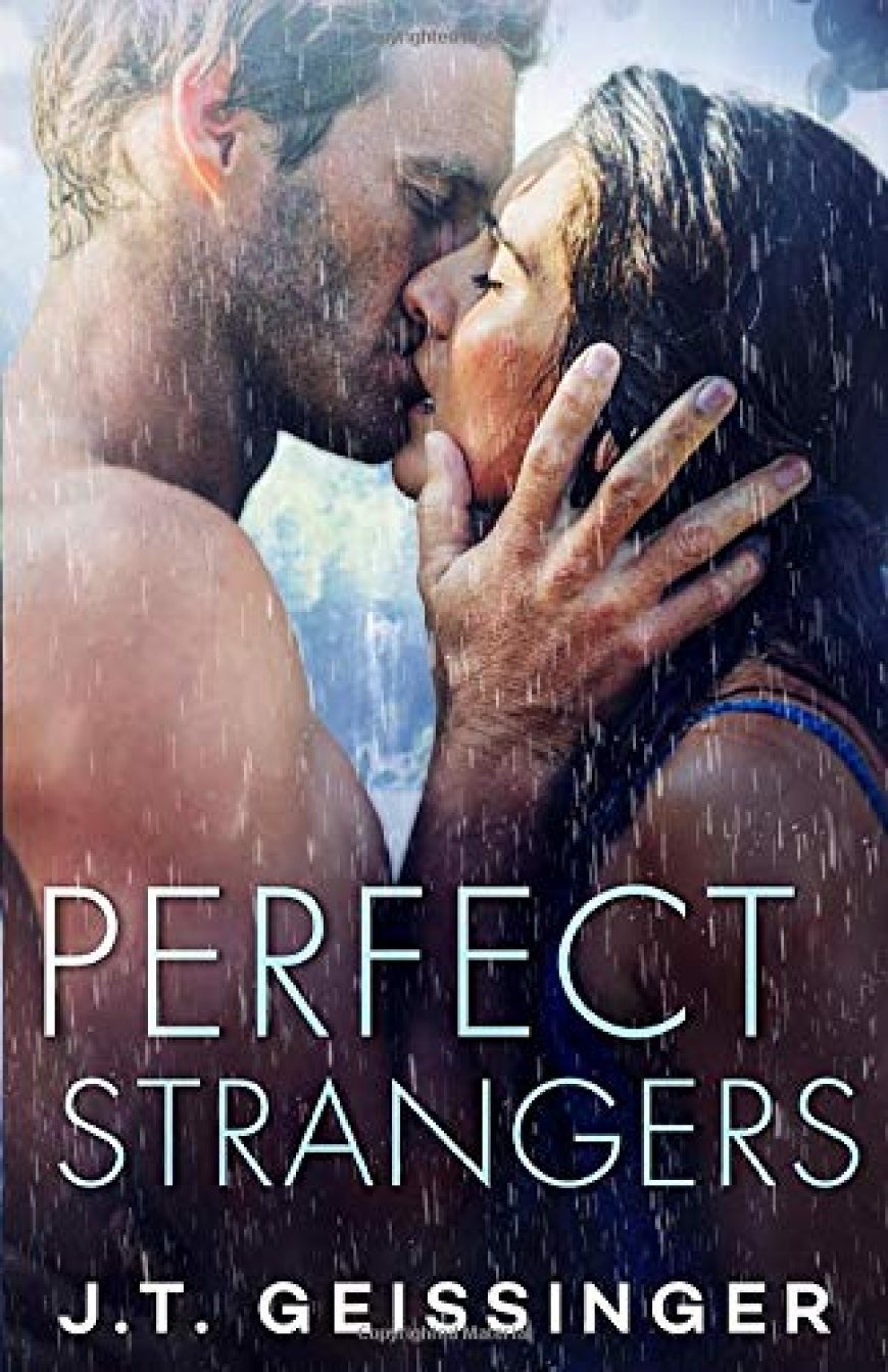 [PDF] Perfect Strangers by J.T. Geissinger Free Download