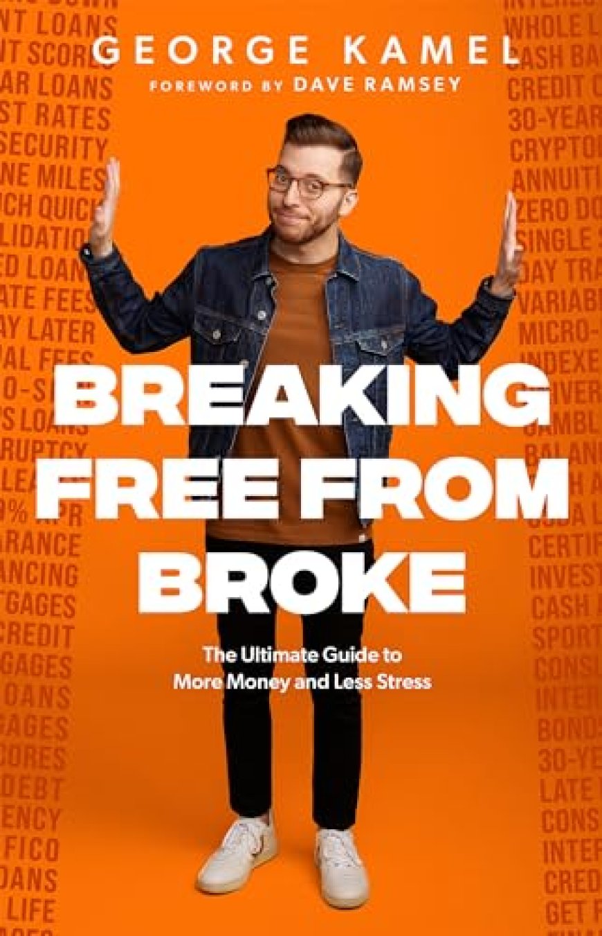 [PDF] Breaking Free From Broke by George Kamel Free Download