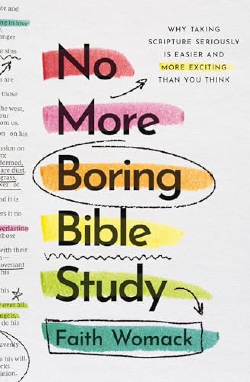 [PDF] No More Boring Bible Study by Faith Womack Free Download