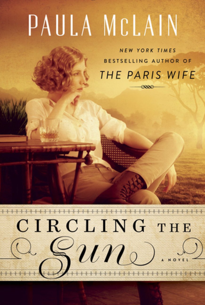 [PDF] Circling the Sun by Paula McLain Free Download