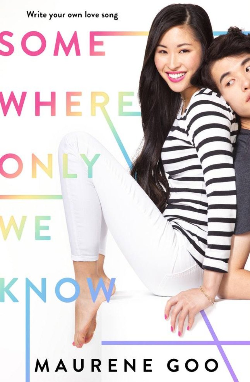 [PDF] Somewhere Only We Know by Maurene Goo Free Download