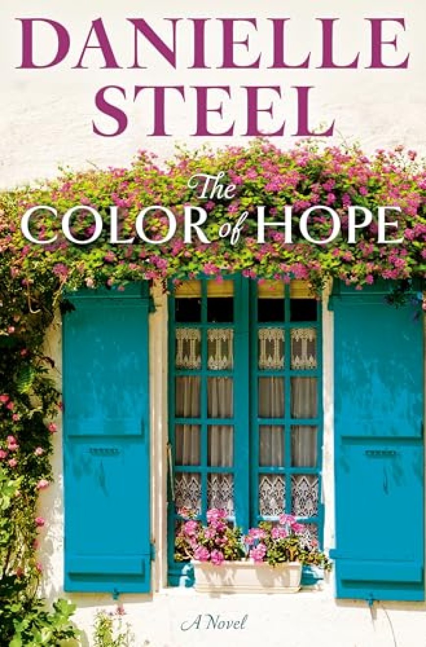[PDF] The Color of Hope by Danielle Steel Free Download