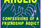[PDF] Friendaholic: Confessions of a Friendship Addict by Elizabeth Day Free Download
