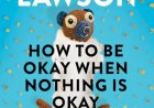[PDF] How to Be Okay When Nothing Is Okay by Jenny Lawson Free Download