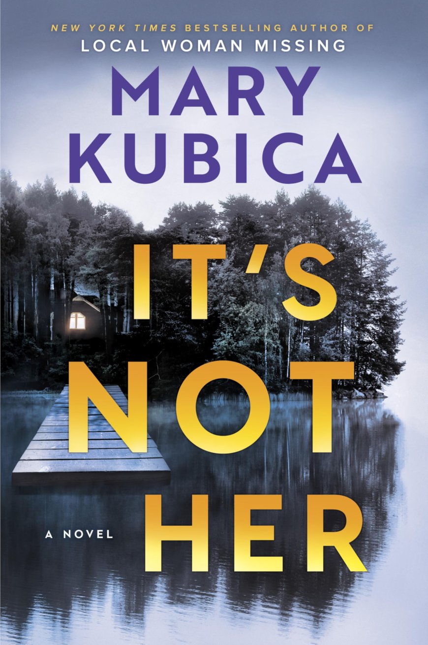 [PDF] It's Not Her by Mary Kubica Free Download