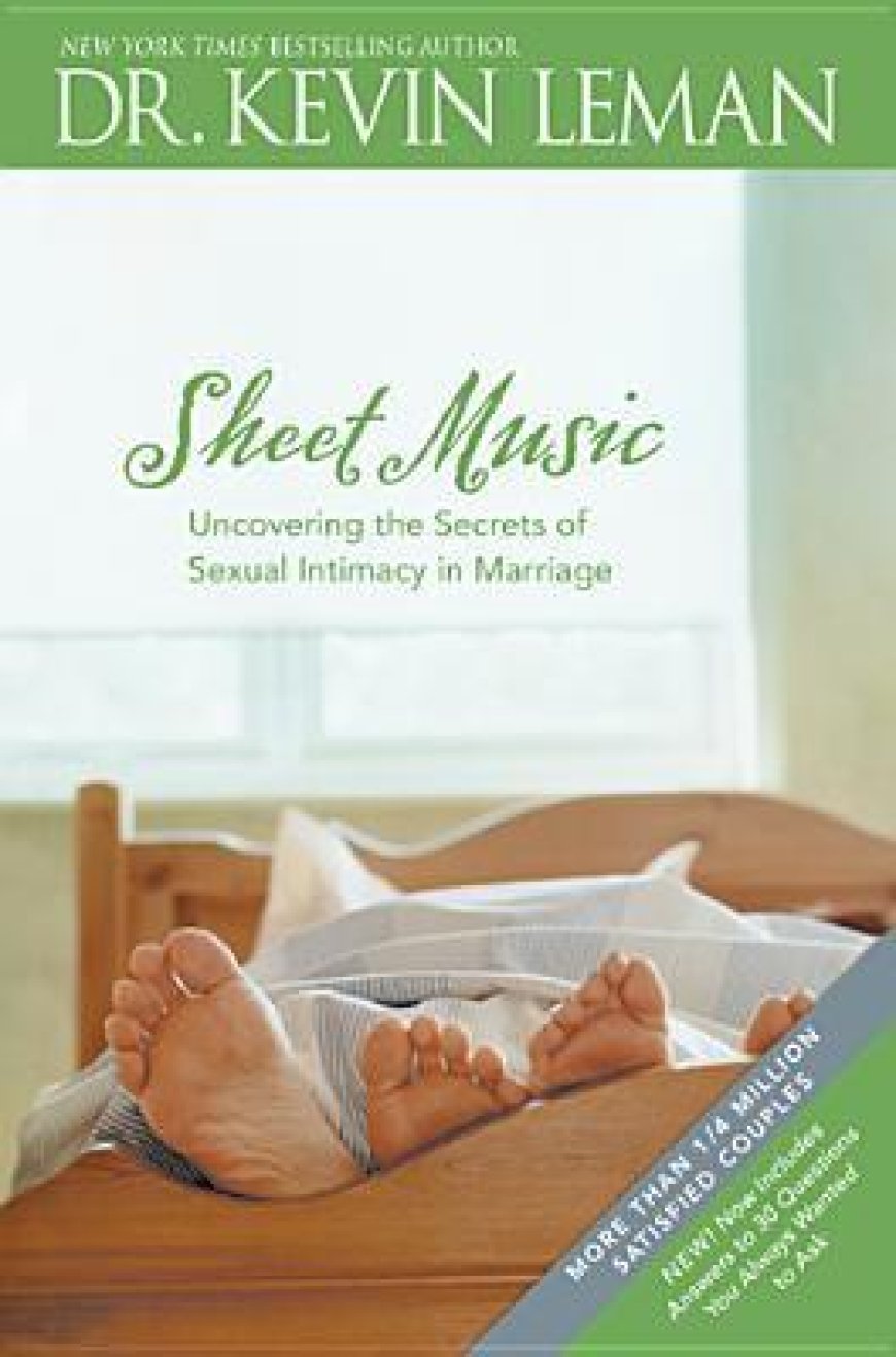 [PDF] Sheet Music: Uncovering the Secrets of Sexual Intimacy in Marriage by Kevin Leman