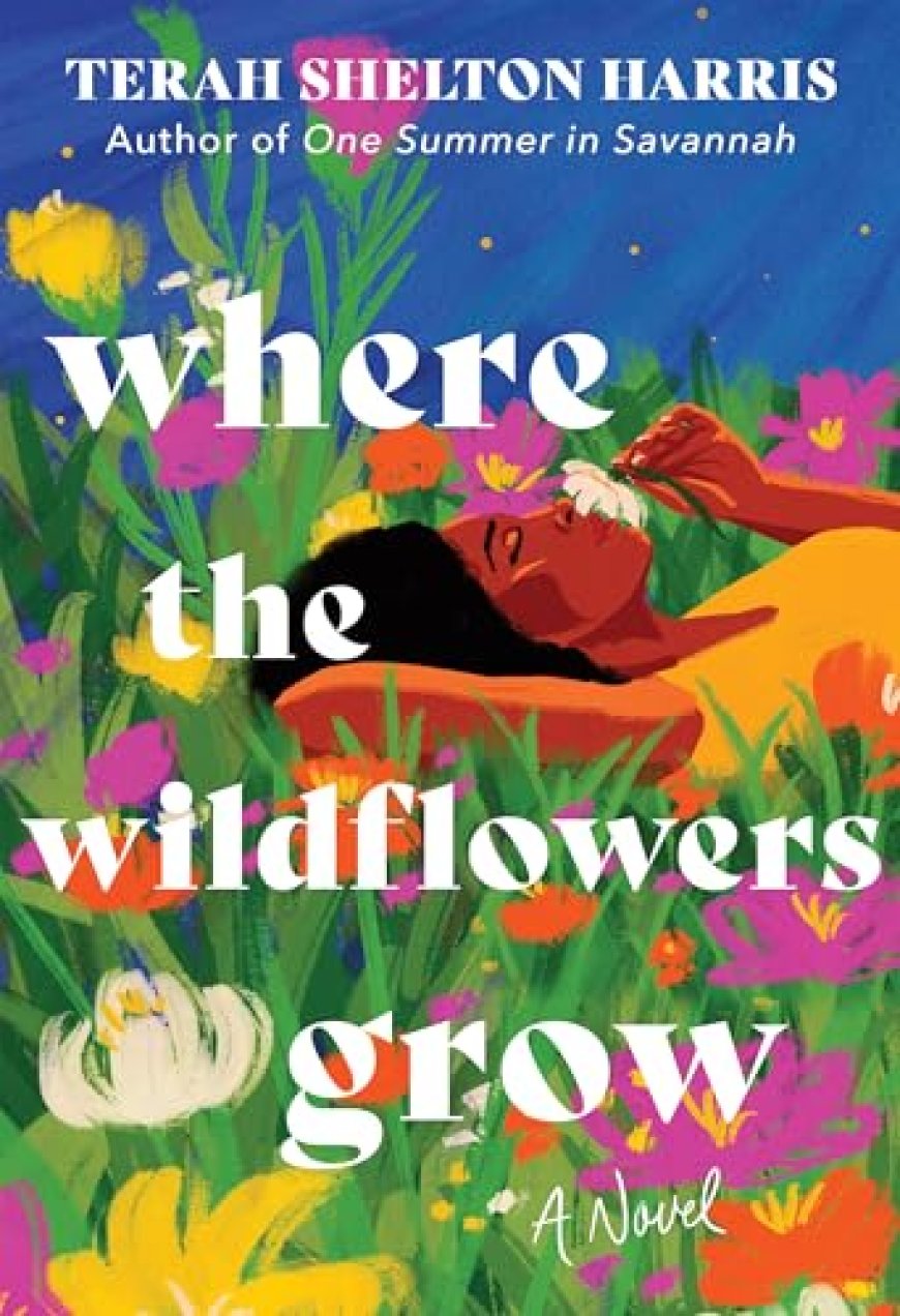 [PDF] Where the Wildflowers Grow by Terah Shelton Harris Free Download