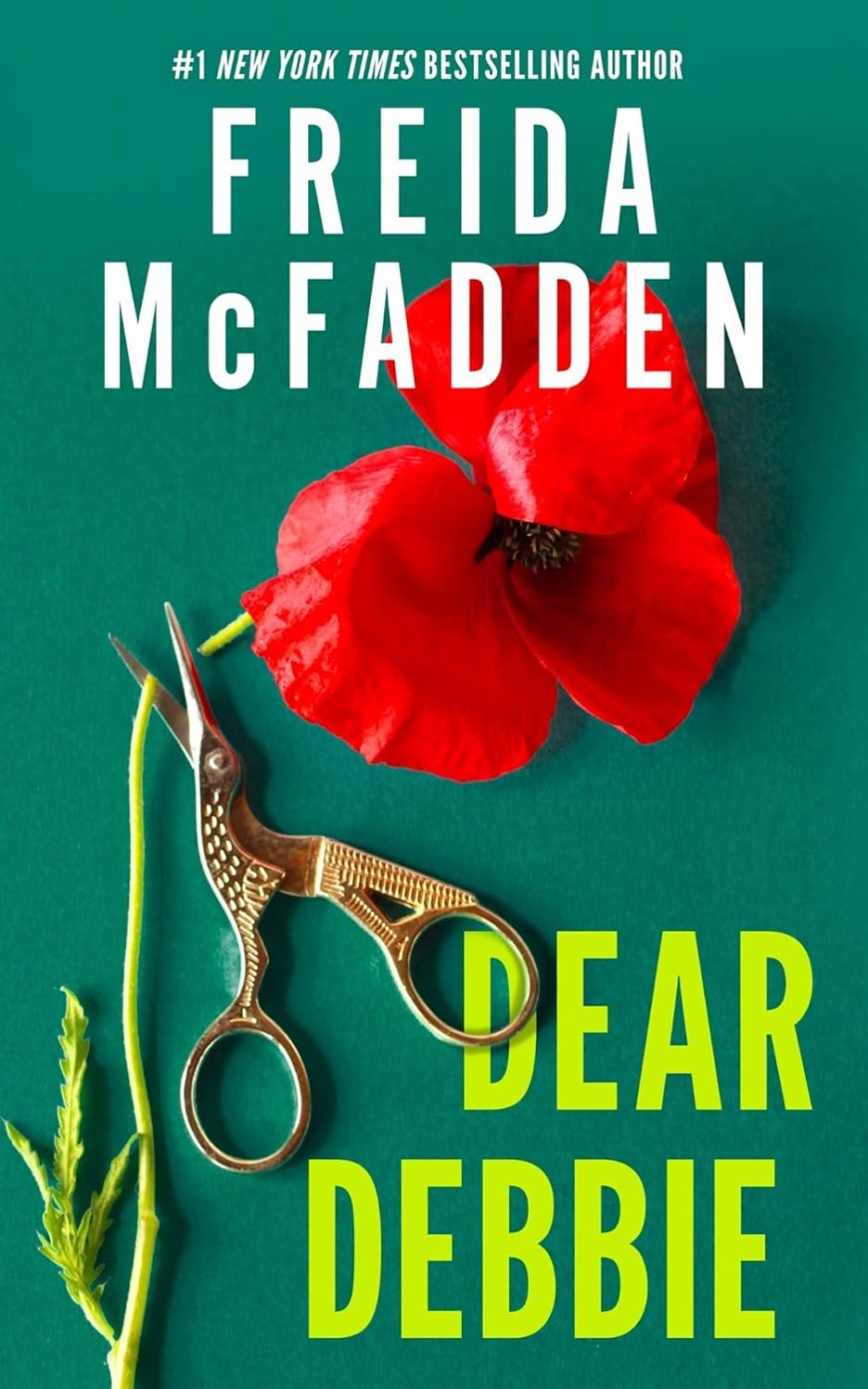 [PDF] Dear Debbie by Freida McFadden Free Download