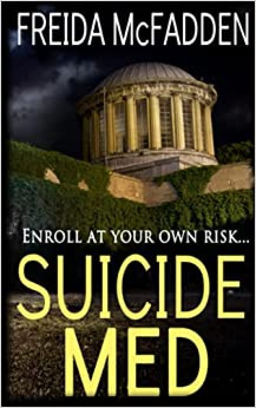 [PDF] Suicide Med by Freida McFadden Free Download