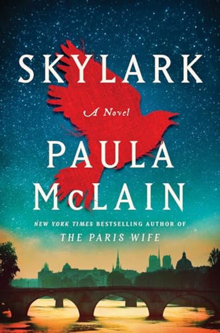 [PDF] Skylark by Paula McLain Free Download