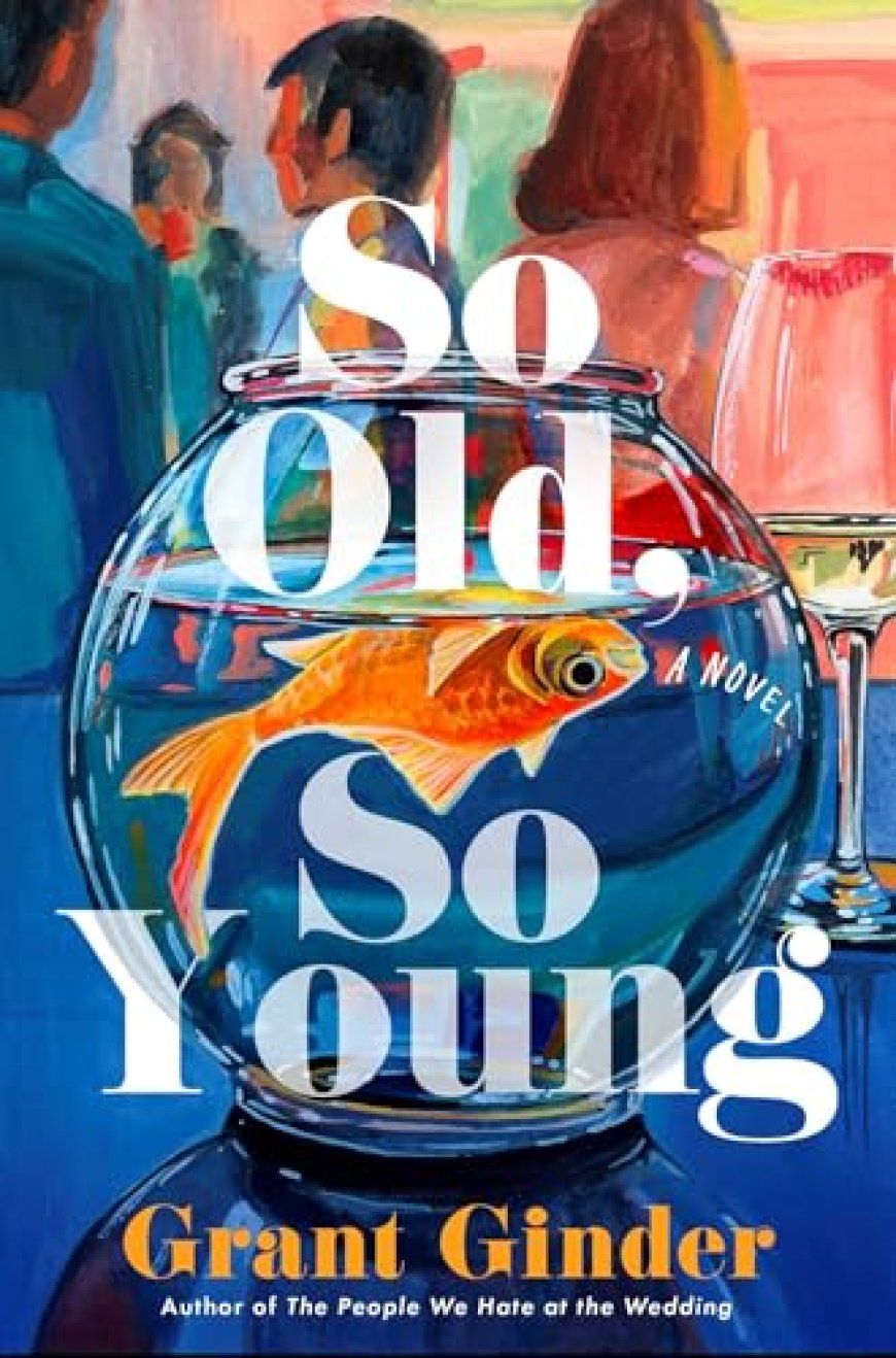 [PDF] So Old, So Young by Grant Ginder Free Download