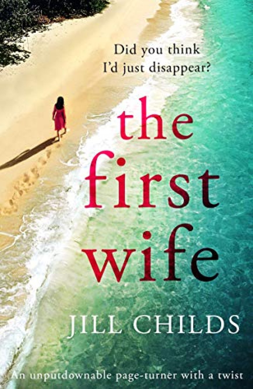 [PDF] The First Wife by Jill Childs Free Download
