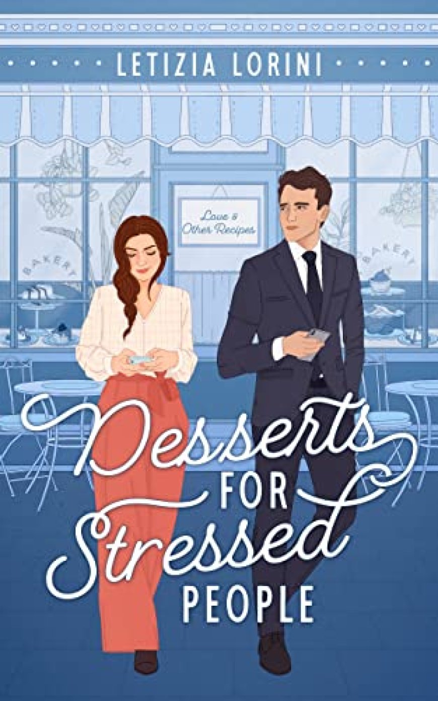 [PDF] Love & Other Recipes Desserts for Stressed People by Letizia Lorini Free Download