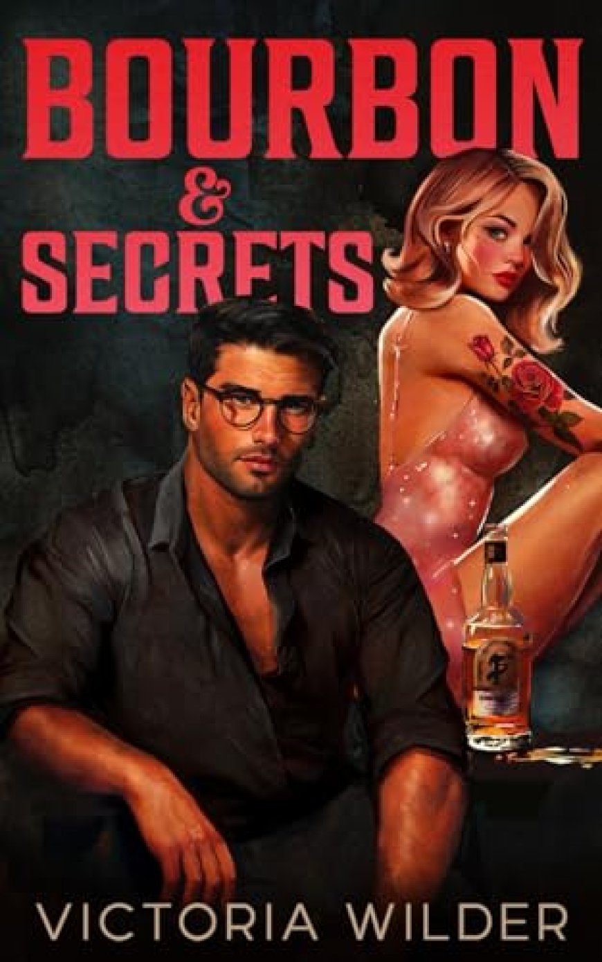 [PDF] The Bourbon Boys #2 Bourbon & Secrets by Victoria Wilder Free Download