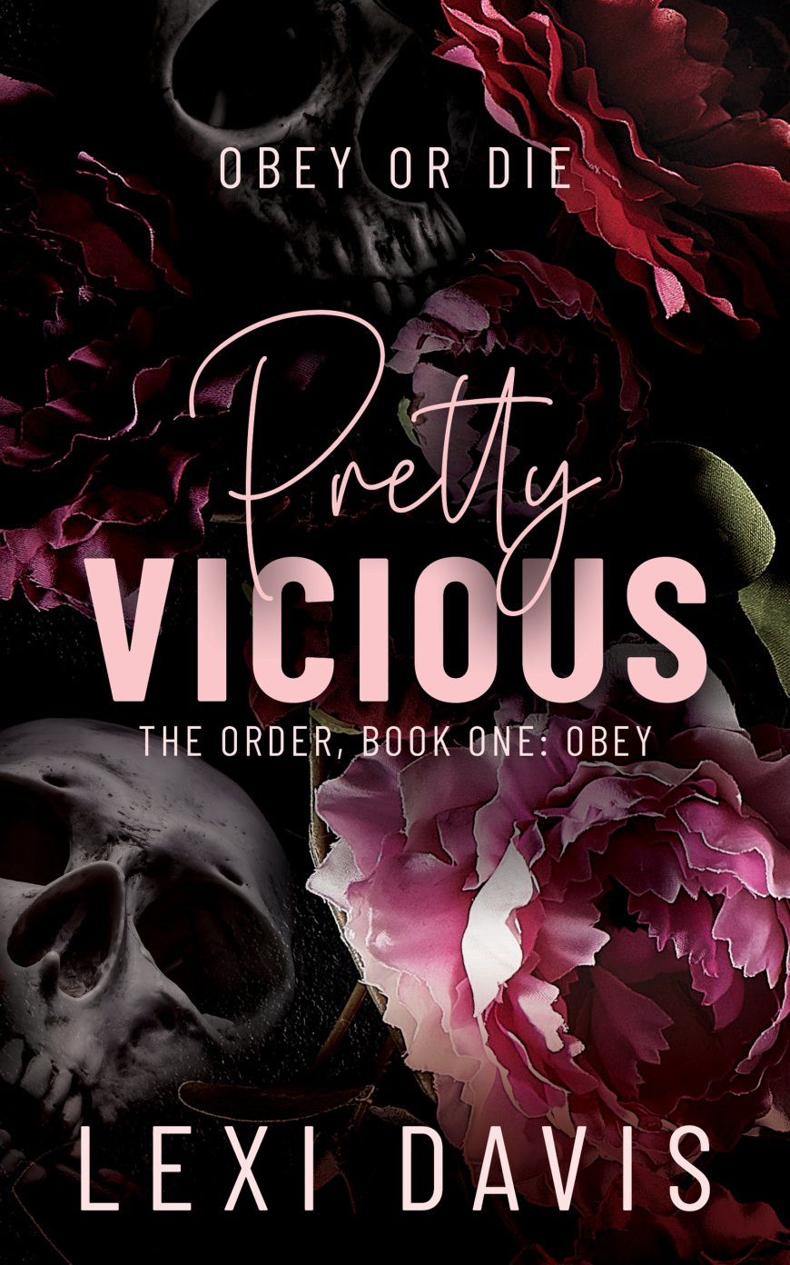 [PDF] The Order #1 Pretty Vicious by Lexi Davis Free Download