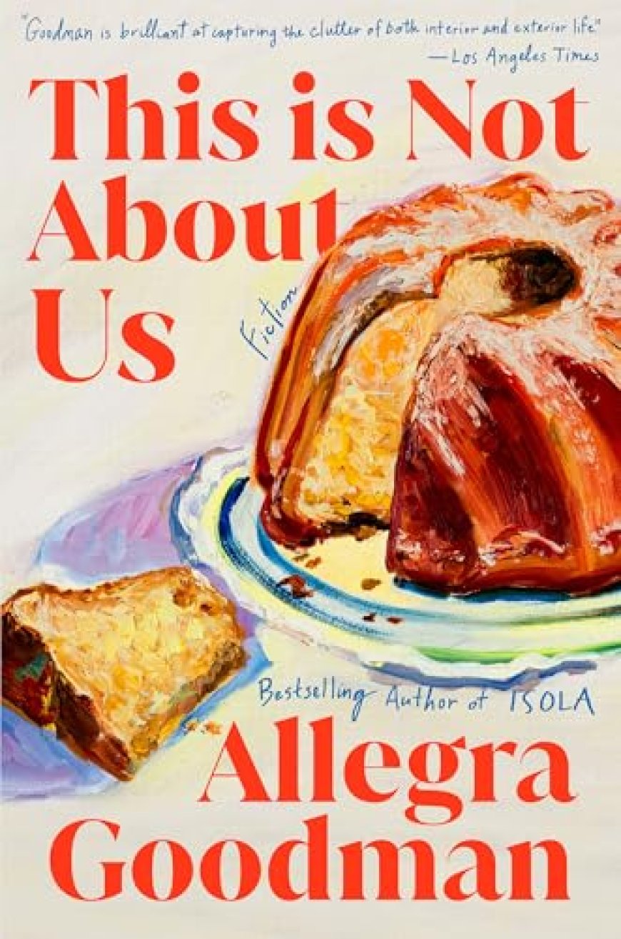 [PDF] This Is Not About Us by Allegra Goodman Free Download