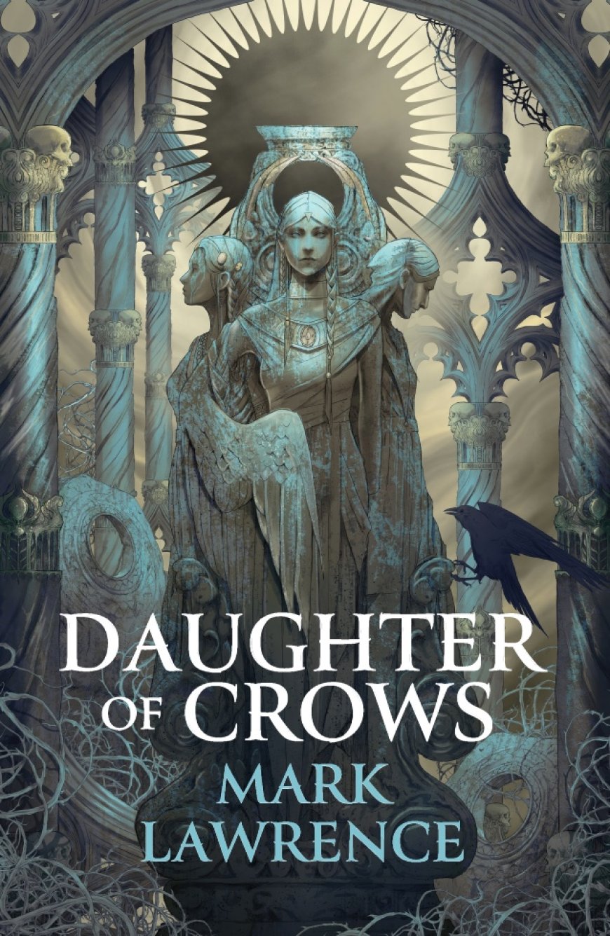 [PDF] The Academy of Kindness #1 Daughter of Crows by Mark Lawrence Free Download