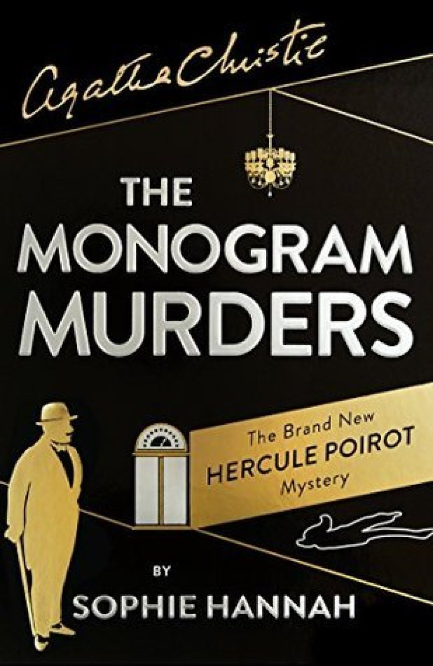 [PDF] New Hercule Poirot Mysteries #1 The Monogram Murders by Sophie Hannah