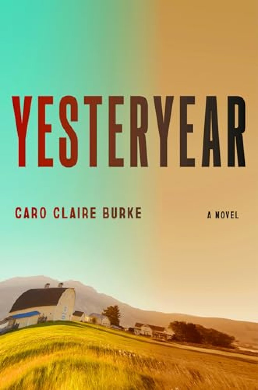 [PDF] Yesteryear by Caro Claire Burke Free Download