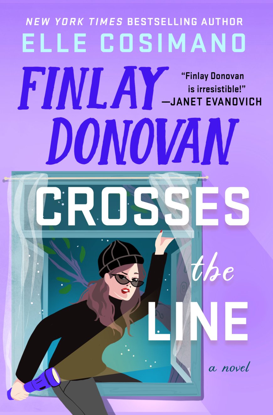 [PDF] Finlay Donovan #6 Finlay Donovan Crosses the Line by Elle Cosimano