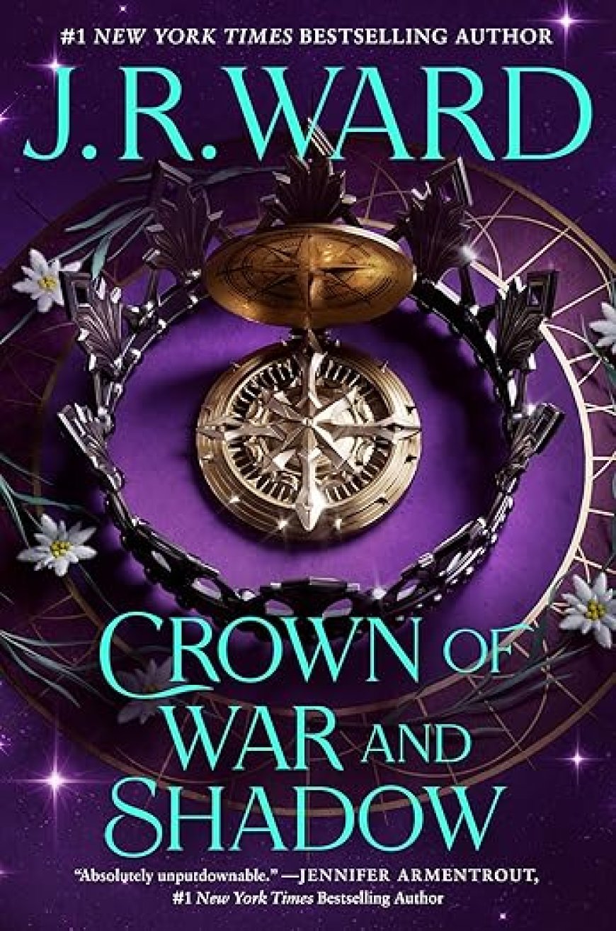 [PDF] Kingdoms of the Compass #1 Crown of War and Shadow by J.R. Ward