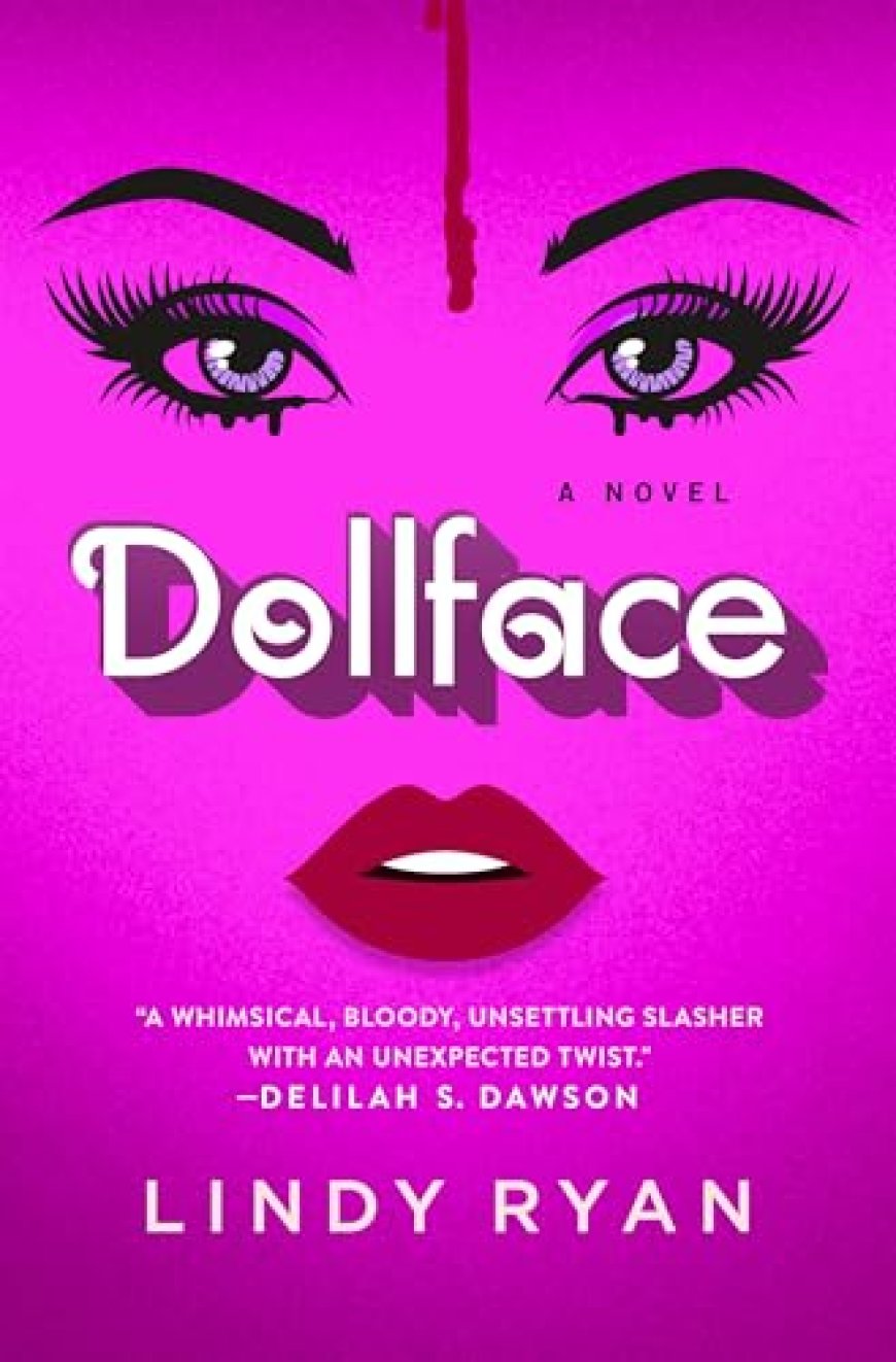 [PDF] Dollface by Lindy Ryan Free Download