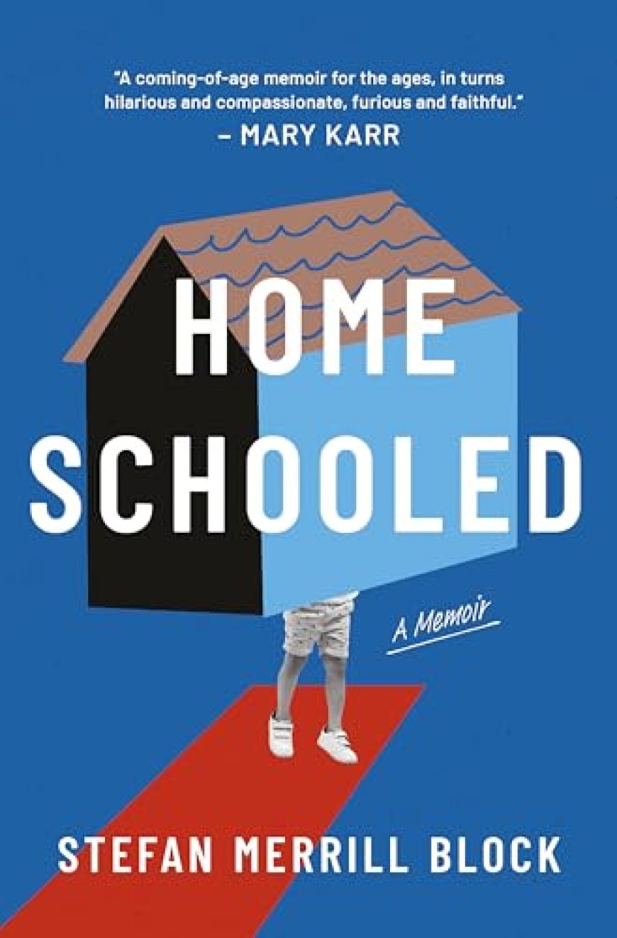 [PDF] Homeschooled by Stefan Merrill Block Free Download