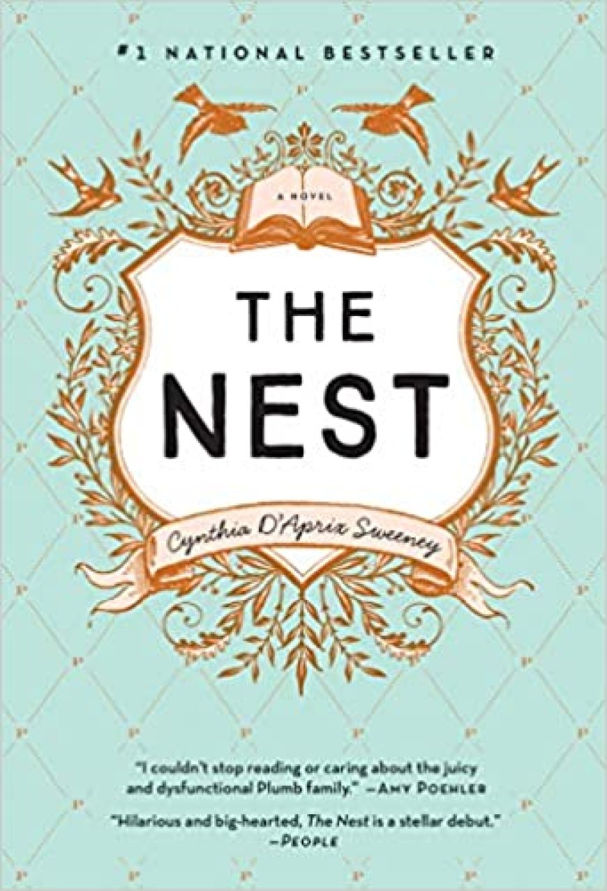 [PDF] The Nest by Cynthia D'Aprix Sweeney Free Download