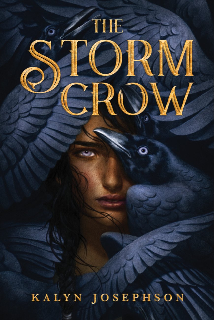 [PDF] The ​Storm Crow #1 by Kalyn Josephson Free Download